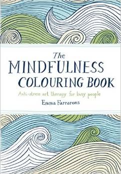 The Mindfulness Colouring Book by Emma Farrarons part of the ultimate Secret Santa Gift Guide